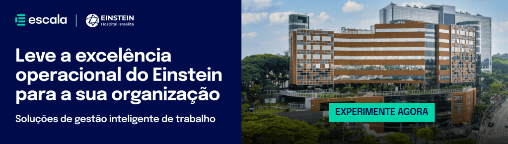 Leve a excelência operacional do Einstein para a sua empresa - Conheça o Escala